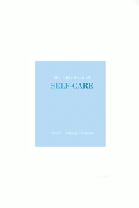 Little Book Of Self-Care