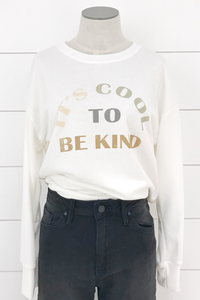 It's Cool To Be Kind Top