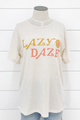 Lazy Daze Tee
